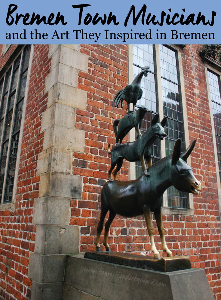 Bremen Town Musicians and the Art They Inspired in Bremen