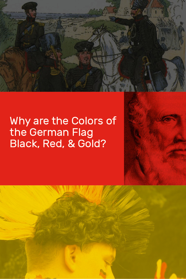 Why are the Colors of the German Flag Black, Red, and Gold? Luetzow Free Corps and Friedrich Ludwig Jahn provide some clues.