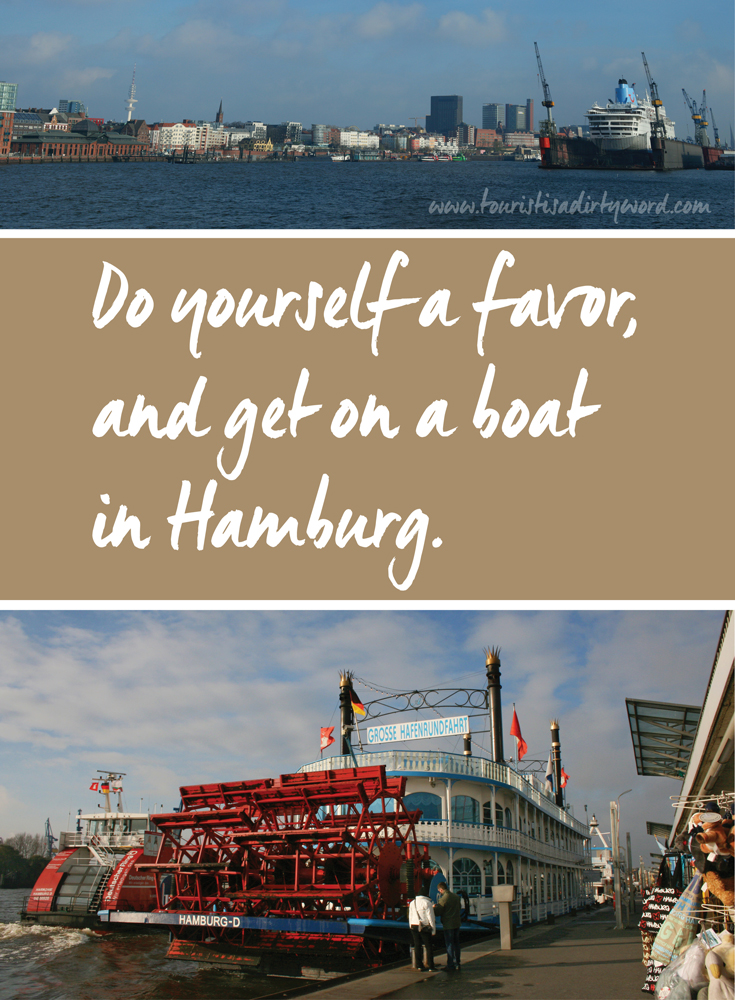 Exploring Hamburg's Riverfront | You can't fully appreciate the scale of the ships until you're floating in the water beside them.