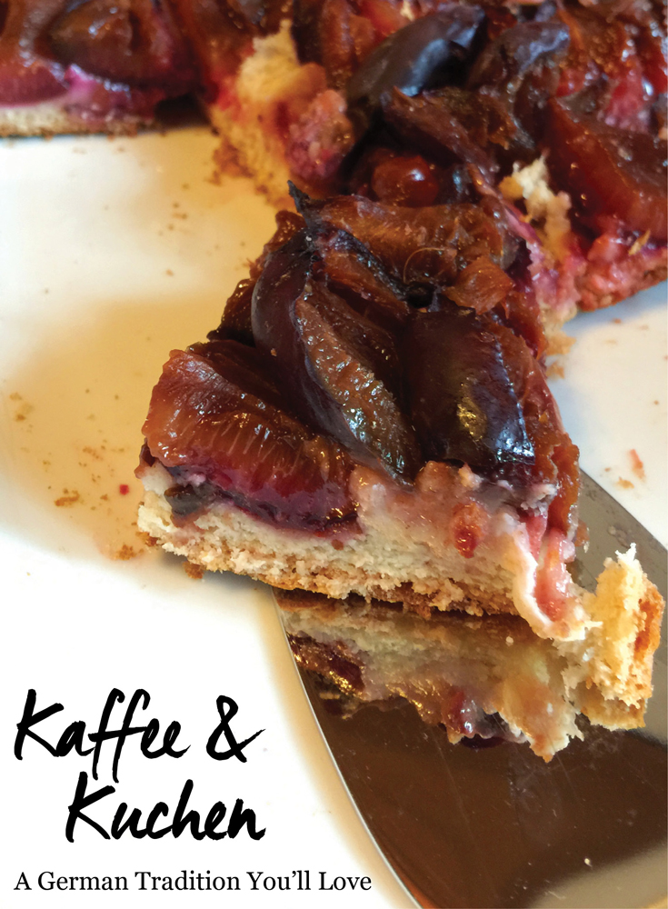 Kaffee und Kuchen, a German Tradition You'll Love with Plum Cake Pictured