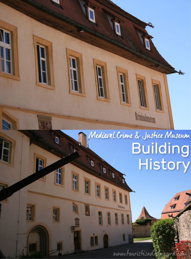 Rothenburg Medieval Crime & Justice Museum Building History